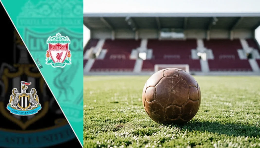 Newcastle vs Liverpool club badges next to a vintage football on a grass pitch inside a stadium